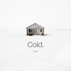 Cold. - Single