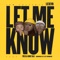 Let Me Know (feat. Kukoe Talai & Prezk) - Yeah Lil Kevin lyrics