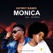 Monica (feat. Exteria) - Haywhy Banks lyrics