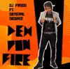 Deh Pon Fire - Single album lyrics, reviews, download