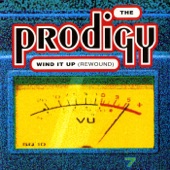 The Prodigy - Wind It Up (The Rewound Edit)