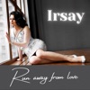 Run Away from Love - Single