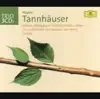 Wagner: Tannhäuser album lyrics, reviews, download