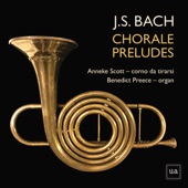 J.S. Bach Chorale Preludes: Arranged for Corno Da Tirarsi and Organ artwork