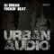 Fuckin' Beat - DJ Urban lyrics