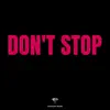 Don’t Stop (Instrumental) - Single album lyrics, reviews, download