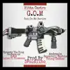 G.O.M (Gun on Me) [Radio Edit] [feat. Santana XX, O.M.G & Luiso el Diamante] song lyrics