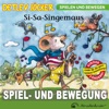 Si-Sa-Singemaus (Fröhliche Spiel- und Lernlieder für Krabbel- und Kindergartenkinder)