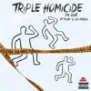 Homicide (feat. YN Jay & Don Perrion) - Single album lyrics, reviews, download
