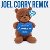 i miss u (Joel Corry Remix) - Single