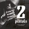 You Know Me (feat. Ray J) - 2 Pistols lyrics