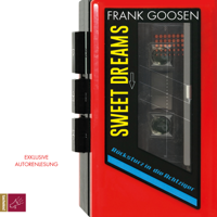 Frank Goosen - Sweet Dreams - Rücksturz in die Achtziger (Gekürzt) artwork