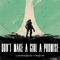 Don't Make a Girl a Promise - Confessions of a Traitor lyrics