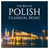 The Best of Polish Classical Music