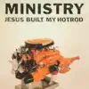 Jesus Built My Hotrod - Single album lyrics, reviews, download