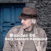 Gary Leonard Hammond - All Aboard the Train