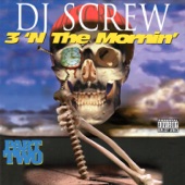 DJ Screw, E.S.G. - Watch Yo Screw