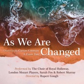 Carson Cooman: As We Are Changed, Op. 1340 artwork