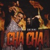 Cha Cha - Single