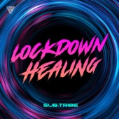 Lockdown Healing artwork
