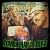 Zombie Rap Is Dead - Single