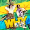 Stream & download Why (Albwho Remix) [feat. Alpha P] - Single