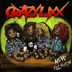 New Religion (Reissue) by Crazy Lixx album reviews, ratings, credits