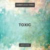 Toxic (Acoustic) - Single