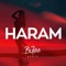 Haram - BuJaa Beats lyrics