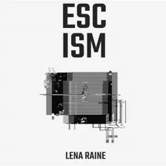 Escism (ESC Original Soundtrack) by Lena Raine album reviews, ratings, credits