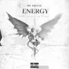 ENERGY (feat. Juice tha Truth) - Single album lyrics, reviews, download