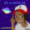 In a Minute - Single album lyrics, reviews, download