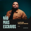 Não Mais Escravos (Acústico) - Single