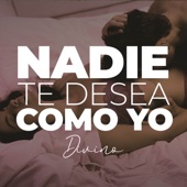 Nadie Te Desea Como Yo artwork