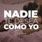 Nadie Te Desea Como Yo artwork