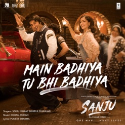 MAIN BADHIYA TU BHI BADHIYA cover art