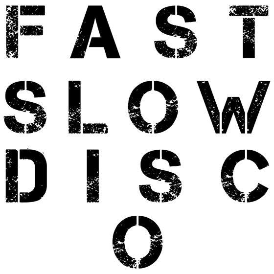 Cover artwork for Fast Slow Disco