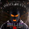 Drill Beats album lyrics, reviews, download