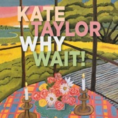 Kate Taylor - He Caught The Katy