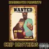 Crip Brothers (feat. BFO H23DRx Trap) - Single album lyrics, reviews, download