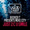 Just 2 C U Smile [Presented by Booker T] - Mike City & Booker T lyrics