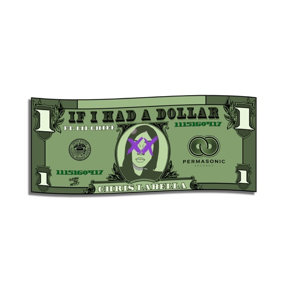 Cover artwork for If I Had a Dollar (feat. LilChief)