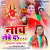 Naach Lebe Da - Single album lyrics, reviews, download