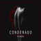 Condenado - W. Corona lyrics