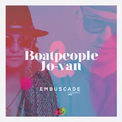 Embuscade - Single by The Boatpeople & Jovan album reviews, ratings, credits