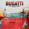 Bugatti (feat. Dubosky) - Single album lyrics, reviews, download