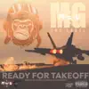 Ready For Takeoff album lyrics, reviews, download