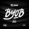 Byob (feat. Bils) - Ten Shogun lyrics
