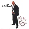 The Bad Boy Of Southern Soul album lyrics, reviews, download