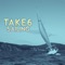 Sailing - Take 6 lyrics